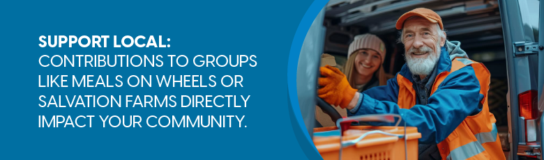 Support local by volunteering with groups like meals on wheels.