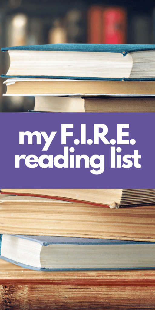 Financial Independence Retire Early Reading List